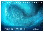 Fischschwärme (Tischkalender 2026 DIN A5 quer), CALVENDO Monatskalender