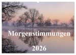 Morgenstimmungen 2026 (Wandkalender 2026 DIN A2 quer), CALVENDO Monatskalender