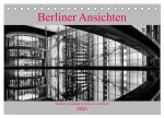 Berliner Ansichten in Schwarz und Weiß (Tischkalender 2026 DIN A5 quer), CALVENDO Monatskalender