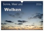 Sonne, Meer und Wolken (Wandkalender 2026 DIN A4 quer), CALVENDO Monatskalender