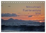 Sehnsucht nach Fuerteventura (Tischkalender 2026 DIN A5 quer), CALVENDO Monatskalender