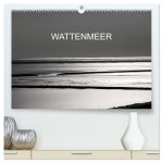 Wattenmeer (hochwertiger Premium Wandkalender 2026 DIN A2 quer), Kunstdruck in Hochglanz