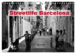 Streetlife Barcelona (Wandkalender 2026 DIN A4 quer), CALVENDO Monatskalender