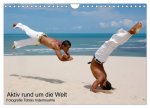 Aktiv rund um die Welt (Wandkalender 2026 DIN A4 quer), CALVENDO Monatskalender