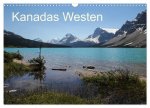 Kanadas Westen 2026 (Wandkalender 2026 DIN A3 quer), CALVENDO Monatskalender