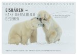 Emotionale Momente: Eisbären - ganz menschlich gesehen. (Tischkalender 2026 DIN A5 quer), CALVENDO Monatskalender
