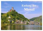 Entlang der Mosel (Wandkalender 2026 DIN A2 quer), CALVENDO Monatskalender