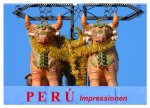 Perú. Impressionen (Wandkalender 2026 DIN A2 quer), CALVENDO Monatskalender