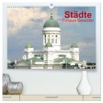 Städte - Europas Gesichter (hochwertiger Premium Wandkalender 2026 DIN A2 quer), Kunstdruck in Hochglanz