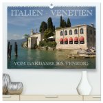 Italien - Venetien (hochwertiger Premium Wandkalender 2026 DIN A2 quer), Kunstdruck in Hochglanz