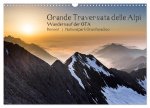 Grande Traversata delle Alpi - Wandern auf der GTA (Wandkalender 2026 DIN A3 quer), CALVENDO Monatskalender