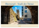 Oberwesel - Stadt der Türme (Tischkalender 2026 DIN A5 quer), CALVENDO Monatskalender
