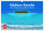Südsee-Inseln. Von Fidschi bis Bora Bora (Wandkalender 2026 DIN A3 quer), CALVENDO Monatskalender