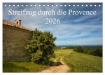 Streifzug durch die Provence (Tischkalender 2026 DIN A5 quer), CALVENDO Monatskalender