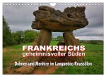 Frankreichs geheimnisvoller Süden - Dolmen und Menhire im Languedoc-Roussillon (Wandkalender 2026 DIN A4 quer), CALVENDO Monatskalender