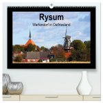 Rysum - Warfendorf in Ostfriesland (hochwertiger Premium Wandkalender 2026 DIN A2 quer), Kunstdruck in Hochglanz