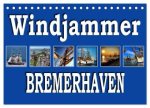 Windjammer - Bremerhaven (Tischkalender 2026 DIN A5 quer), CALVENDO Monatskalender
