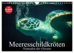 Meeresschildkröten. Nomaden der Ozeane (Wandkalender 2026 DIN A4 quer), CALVENDO Monatskalender