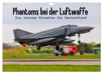 Phantoms bei der Luftwaffe (Wandkalender 2026 DIN A4 quer), CALVENDO Monatskalender