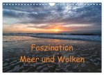 Faszination Meer und Wolken (Wandkalender 2026 DIN A4 quer), CALVENDO Monatskalender