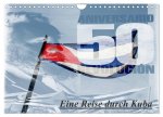 Reise durch Kuba (Wandkalender 2026 DIN A4 quer), CALVENDO Monatskalender