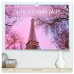 Paris, s'il vous plaît! (hochwertiger Premium Wandkalender 2026 DIN A2 quer), Kunstdruck in Hochglanz
