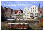 Lüneburg - Stadt der Giebel und Fachwerkhäuser (Tischkalender 2026 DIN A5 quer), CALVENDO Monatskalender