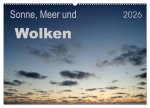 Sonne, Meer und Wolken (Wandkalender 2026 DIN A2 quer), CALVENDO Monatskalender
