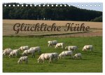 Glückliche Kühe (Tischkalender 2026 DIN A5 quer), CALVENDO Monatskalender