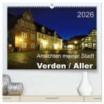 Ansichten meiner Stadt - Verden / Aller (hochwertiger Premium Wandkalender 2026 DIN A2 quer), Kunstdruck in Hochglanz