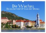Die Wachau - Bezaubernde Orte an der Donau (Wandkalender 2026 DIN A3 quer), CALVENDO Monatskalender