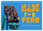 Made for Fear - Der Achterbahnkalender (Tischkalender 2026 DIN A5 quer), CALVENDO Monatskalender