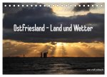 Ostfriesland - Land und Wetter (Tischkalender 2026 DIN A5 quer), CALVENDO Monatskalender