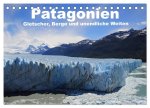 Patagonien, Gletscher, Berge und unendliche Weiten (Tischkalender 2026 DIN A5 quer), CALVENDO Monatskalender