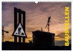 Baustellen (Wandkalender 2026 DIN A3 quer), CALVENDO Monatskalender
