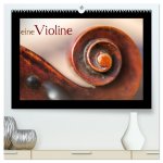 eine Violine (hochwertiger Premium Wandkalender 2026 DIN A2 quer), Kunstdruck in Hochglanz