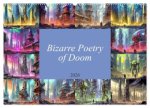 Bizarre Poetry of Doom (Wall Calendar 2026 DIN A2 landscape), CALVENDO 12 Month Wall Calendar