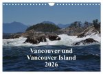 Vancouver und Vancouver Island 2026 (Wandkalender 2026 DIN A4 quer), CALVENDO Monatskalender