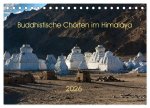 Buddhistische Chörten im Himalaya (Tischkalender 2026 DIN A5 quer), CALVENDO Monatskalender