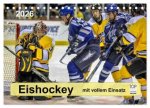 Mit vollem Einsatz - Eishockey (Tischkalender 2026 DIN A5 quer), CALVENDO Monatskalender