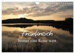 Frankreich - Immer eine Reise wert (Wandkalender 2026 DIN A4 quer), CALVENDO Monatskalender
