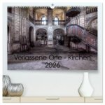 Verlassene Ort - Kirchen (hochwertiger Premium Wandkalender 2026 DIN A2 quer), Kunstdruck in Hochglanz