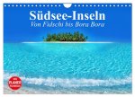 Südsee-Inseln. Von Fidschi bis Bora Bora (Wandkalender 2026 DIN A4 quer), CALVENDO Monatskalender
