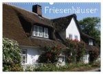 Friesenhäuser (Wandkalender 2026 DIN A3 quer), CALVENDO Monatskalender