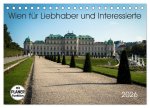 Wien für Liebhaber und Interessierte (Tischkalender 2026 DIN A5 quer), CALVENDO Monatskalender