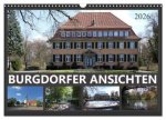 BURGDORFER ANSICHTEN (Wandkalender 2026 DIN A3 quer), CALVENDO Monatskalender