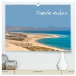 Fuerteventura (hochwertiger Premium Wandkalender 2026 DIN A2 quer), Kunstdruck in Hochglanz