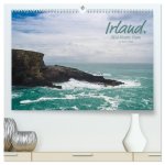 Irland. Wild Atlantic Views. (hochwertiger Premium Wandkalender 2026 DIN A2 quer), Kunstdruck in Hochglanz