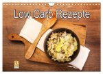 Low Carb - Leichte Rezepte für jeden Tag (Wandkalender 2026 DIN A4 quer), CALVENDO Monatskalender