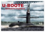 U-Boote - Militärische Ungetüme (Tischkalender 2026 DIN A5 quer), CALVENDO Monatskalender